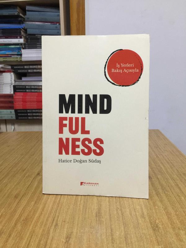 İş Yerleri Bakış Açısıyla Mindfulness - Hatice Doğan Südaş