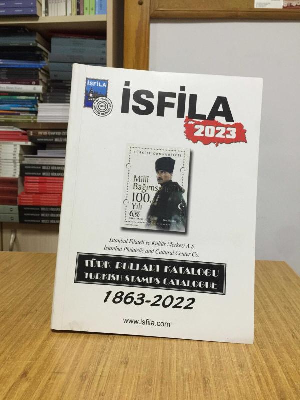 İSFİLA (2023) TÜRK PULLARI KATALOĞU 1863-2022