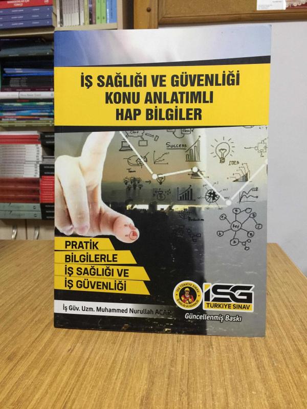 İSG İş Sağlığı ve Güvenliği Konu Anlatımlı Hap Bilgiler - Muhammed Nurullah Acar