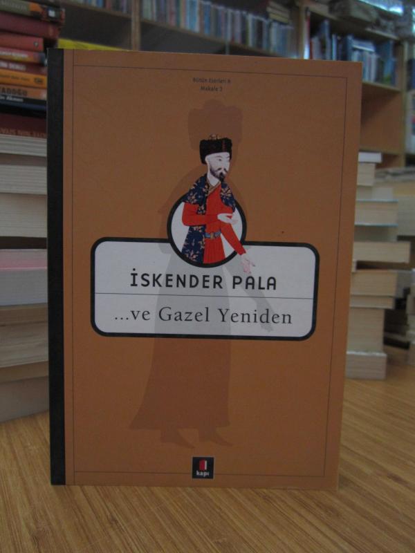 İskender Pala - Ve Gazel Yeniden