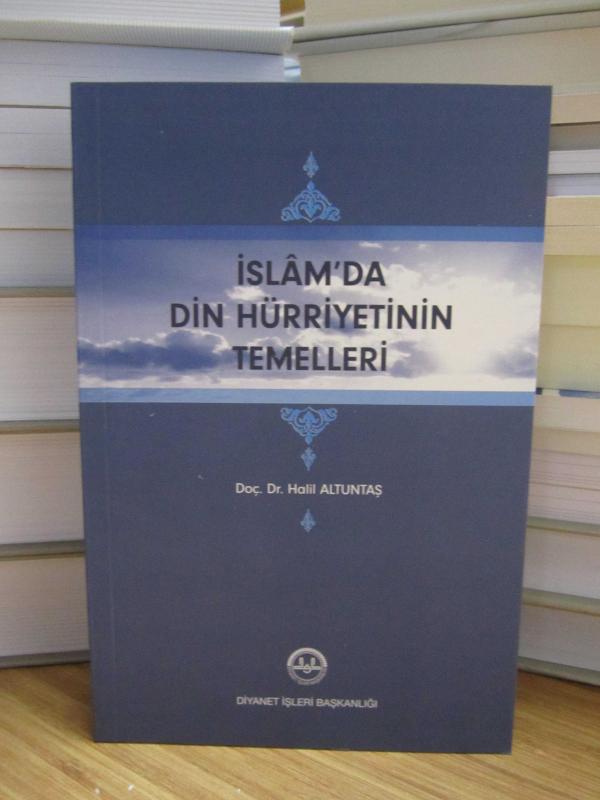 İslam'da Din Hürriyetinin Temelleri