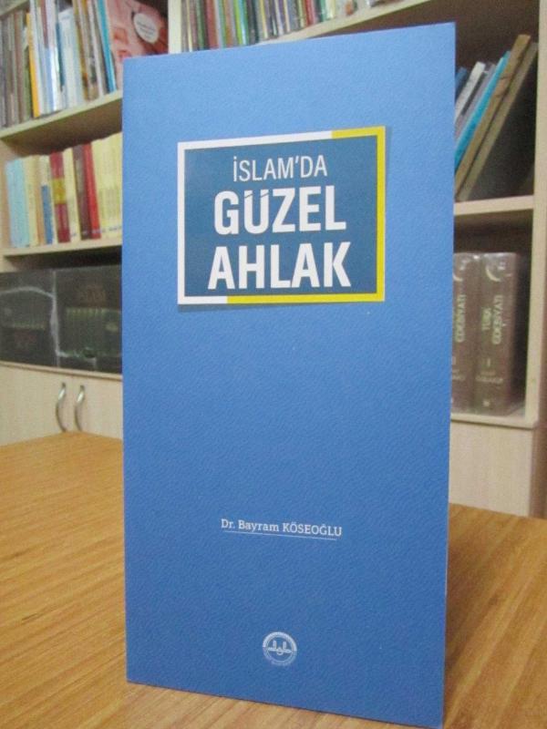 İslam'da Güzel Ahlak