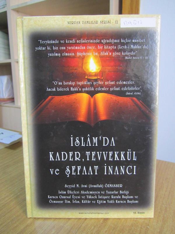 İslam'da Kader Tevvekkül ve Şefaat İnancı - Seyyid M. Avni (Avnullah) Özmansur [Ciltli - 10.Baskı]