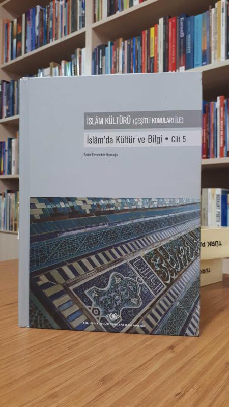 İslam'da Kültür ve Bilgi Cilt 5