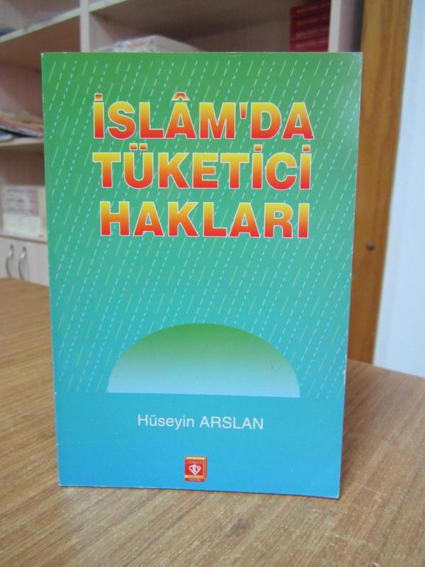 İslam'da Tüketici Hakları - Hüseyin Arslan