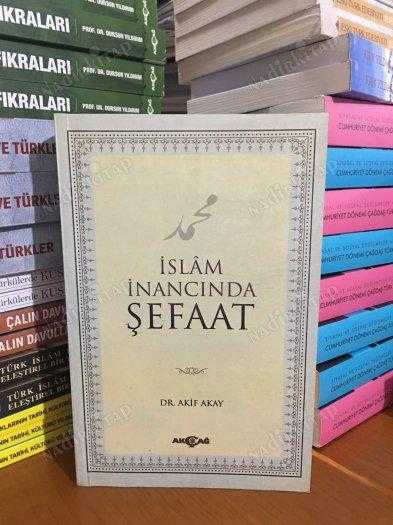 İslam İnancında Şefaat - Dr. Akif Akay