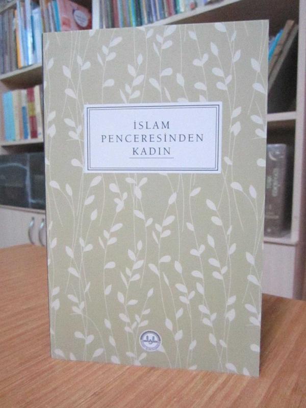 İslam Penceresinden Kadın