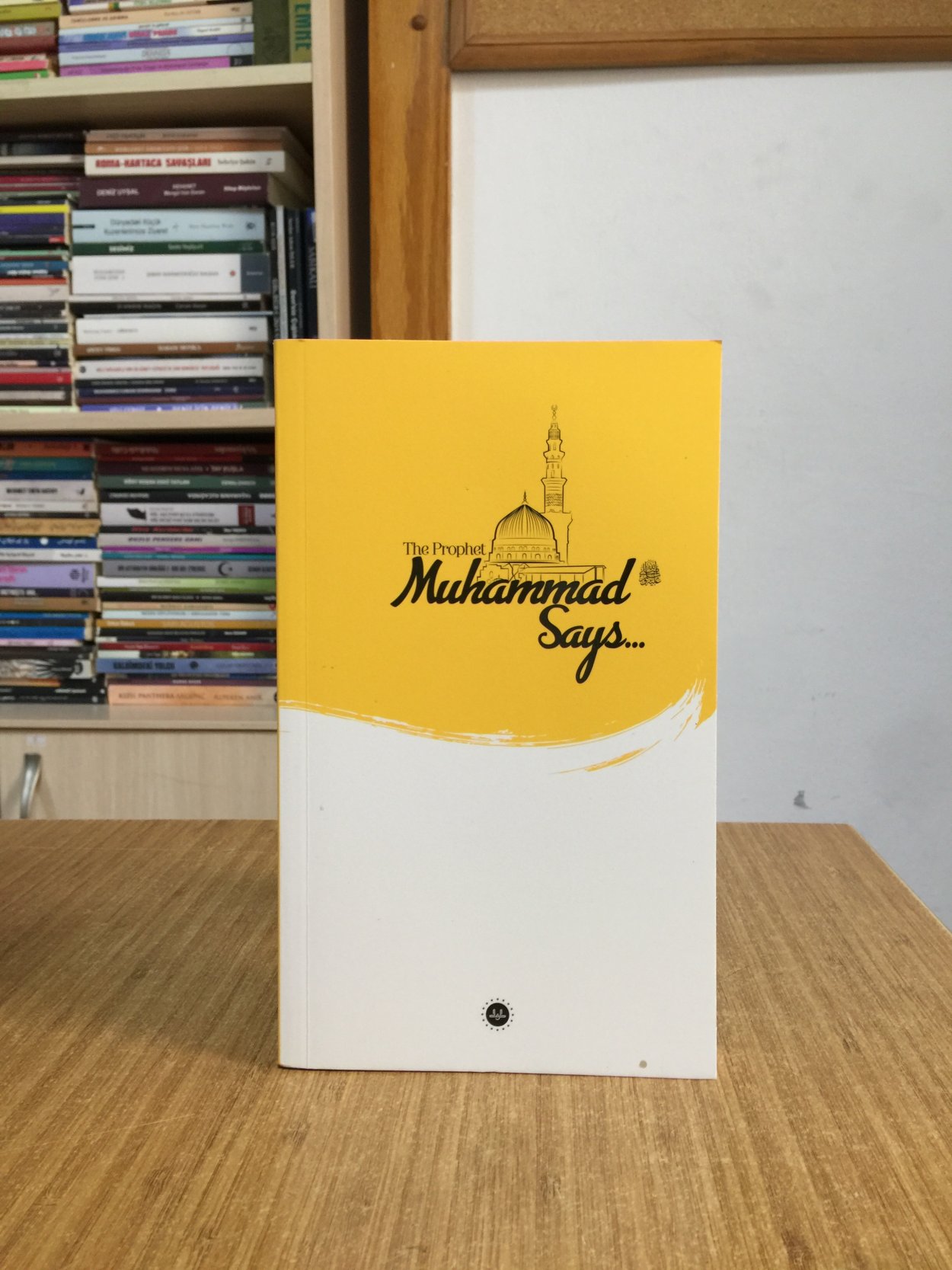 İslam Peygamberi Hz. Muhammed Diyor Ki (İngilizce) / Diyanet İşleri Başkanlığı Yayınları