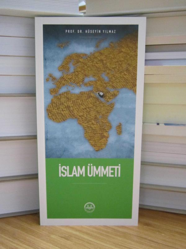 İslam Ümmeti - Prof. Dr. Hüseyin Yılmaz