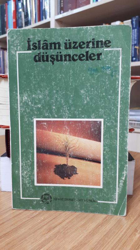 İslam Üzerine Düşünceler