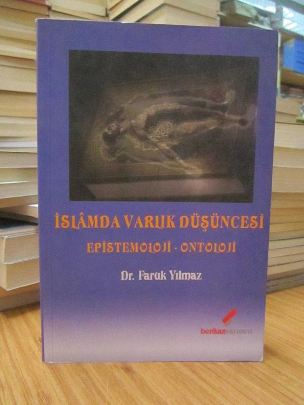 İslamda Varlık Düşüncesi Epistemoloji - Ontoloji