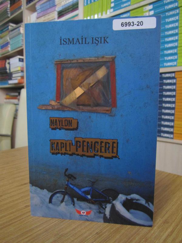 İsmail Işık - Naylon Kaplı Pencere