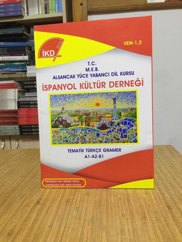 İspanyol Kültür Derneği Tematik Türkçe Gramer A1-A2-B1 / Alsancak Yüce Yabancı Dil Kursu