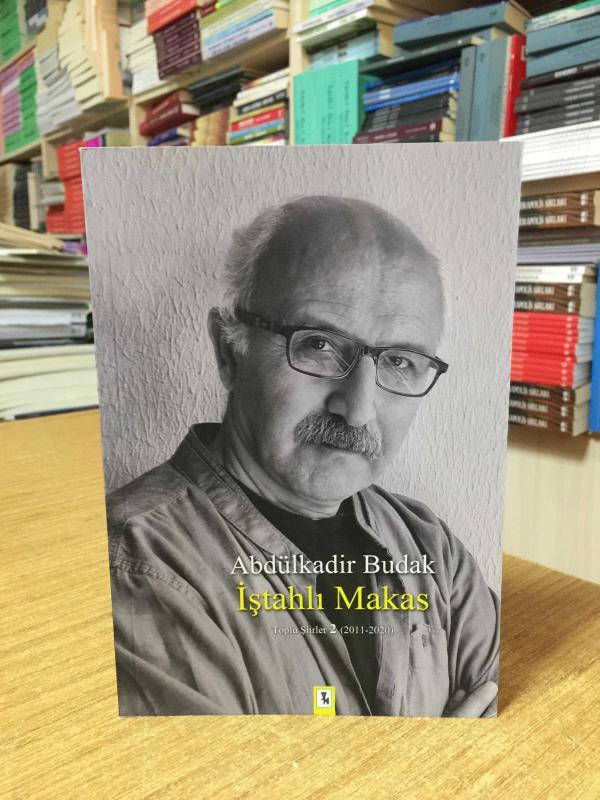 İştahlı Makas - Abdülkadir Budak Toplu Şiirler 2 (2011-2020)