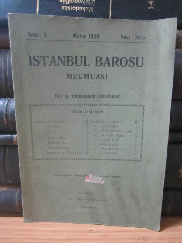 İstanbul Baro Mecmuası - Sene 3 Sayı 29-5 Mayıs 1929