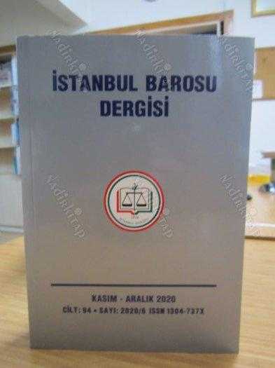 İstanbul Barosu Dergisi - Cilt 94 Sayı 2020/6 - Kasım Aralık 2020