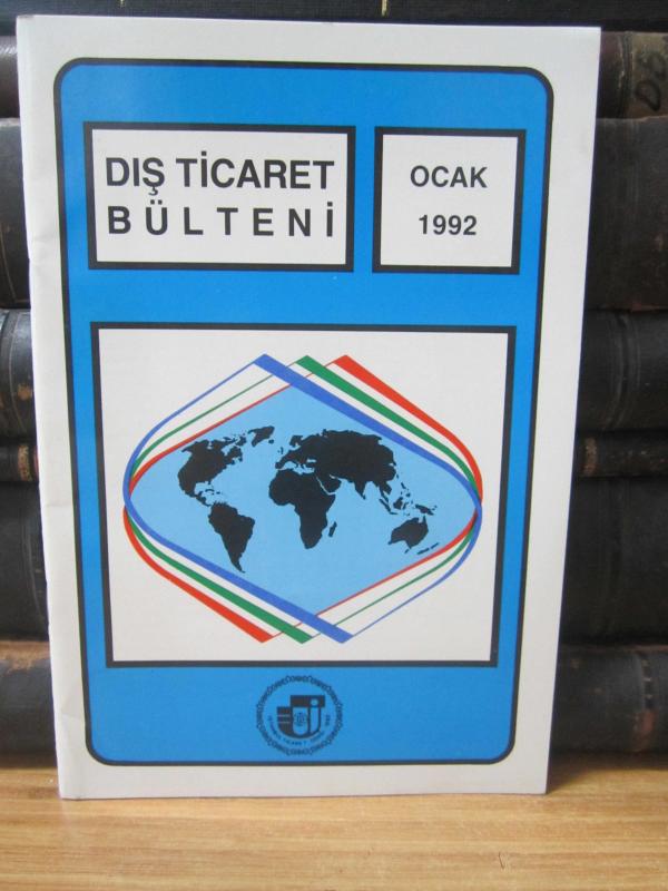 İstanbul Ticaret Odası - Dış Ticaret Bülteni - Ocak 1992