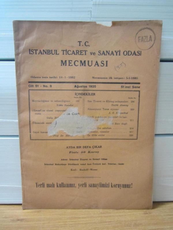 İstanbul Ticaret ve Sanayi Odası Mecmuası - Cilt 51 - Sayı 8 - Ağustos 1935