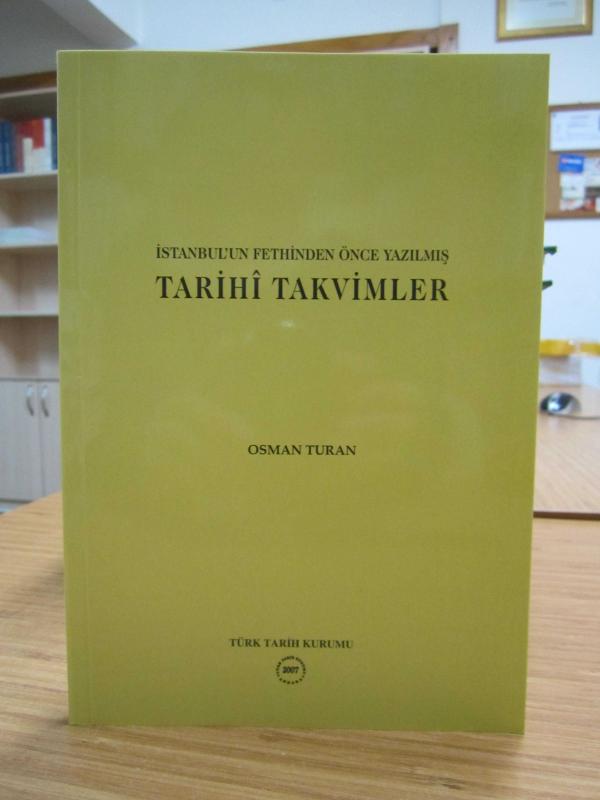 İstanbul'un Fethinden Önce Yazılmış Tarihi Takvimler