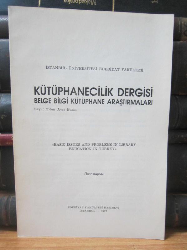 İstanbul Üni Edebiyat Fakültesi Kütüphanecilik Dergisi Belge Bilgi Kütüphane Araştırmaları - 2.SAYI 'dan AYRI BASIM (İngilizce) - 1989