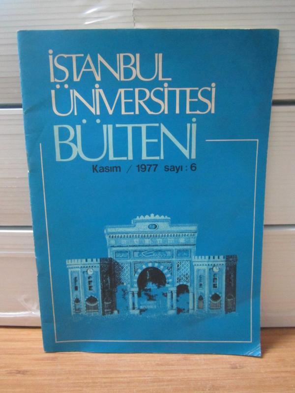 İstanbul Üniversitesi Bülteni - Sayı 6 - Kasım 1977