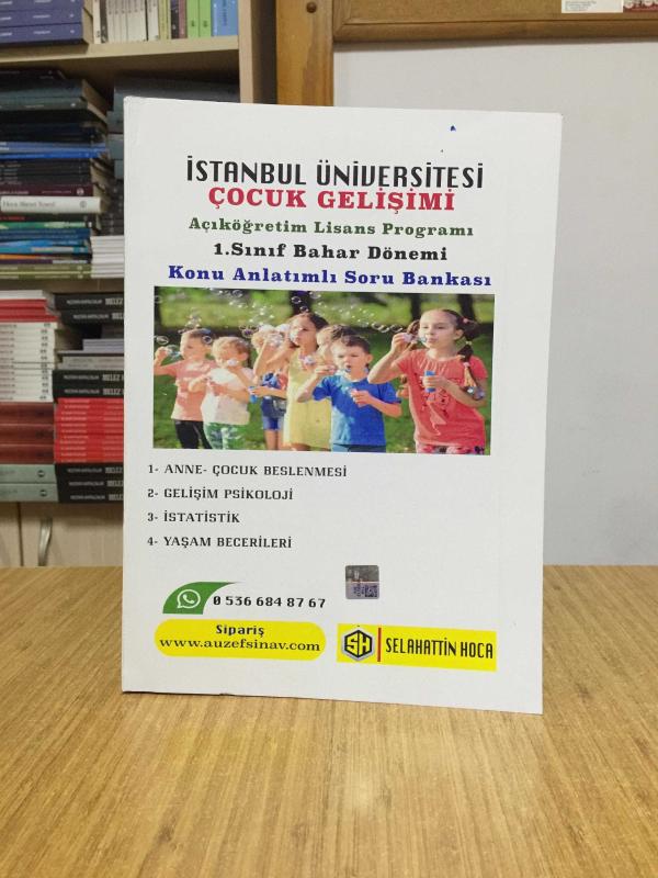 İstanbul Üniversitesi Çocuk Gelişimi Açıköğretim Lisans Programı 1. Sınıf Bahar Dönemi Konu Anlatımlı Soru Bankası