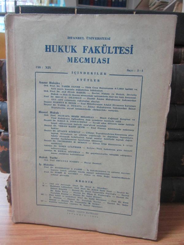 İstanbul Üniversitesi Hukuk Fakültesi Mecmuası - Cilt 19 Sayı 3-4 - Yıl 1954