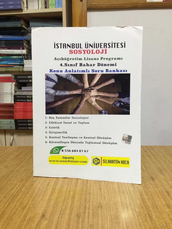 İstanbul Üniversitesi Sosyoloji Açıköğretim Lisans Programı 2. Sınıf Bahar Dönemi Konu Anlatımlı Soru Bankası