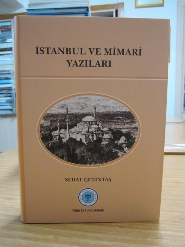 İstanbul ve Mimari Yazıları