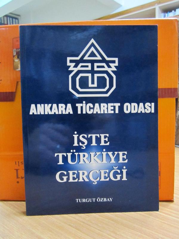 İşte Türkiye Gerçeği - Turgut Özbay