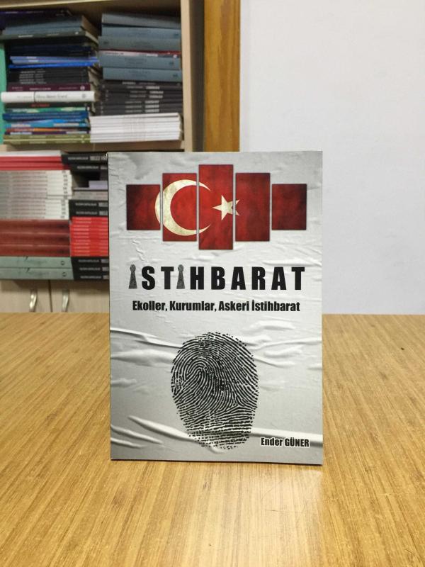 İstihbarat Ekoller Kurumlar Askeri İstihbarat - Ender Güner