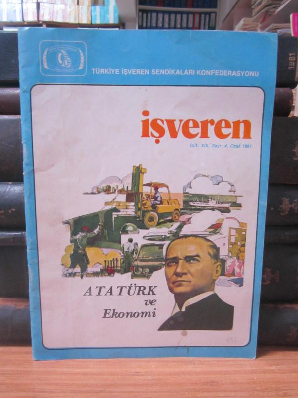 İşveren Aylık Dergi - Cilt XIX Sayı 4 Ocak 1981