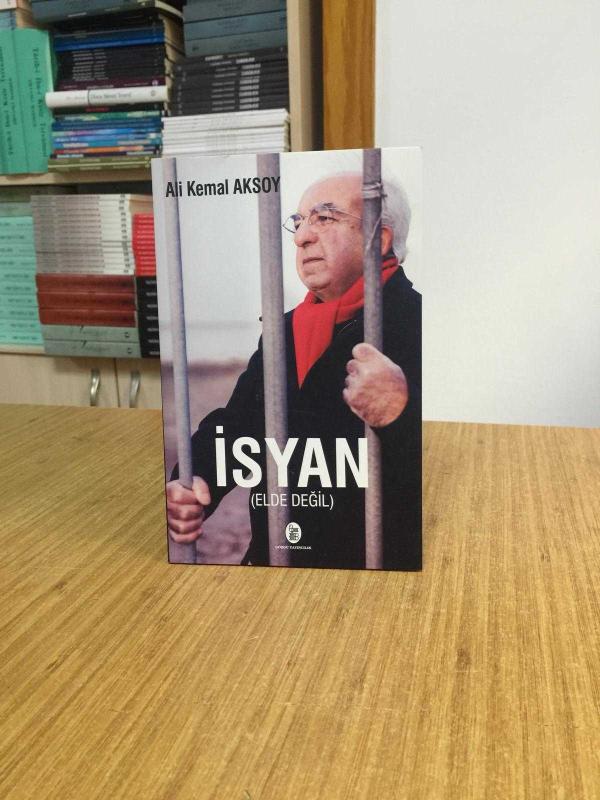 İsyan (Elde Değil) - Ali Kemal Aksoy
