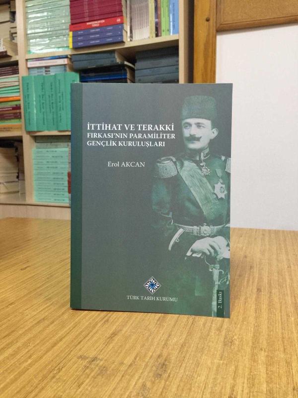İttihat ve Terakki Fırkası'nın Paramiliter Gençlik Kuruluşları