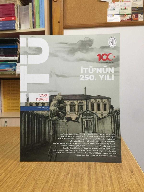 İTÜ VAKIF Dergisi - Sayı 92 - Eylül Aralık 2023 [ İTÜ'nün 250. Yılı ]
