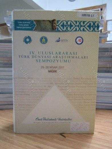 IV. Uluslararası Türk Dünyası Araştırmaları Sempozyumu Bildiriler Kitabı 4. CİLT