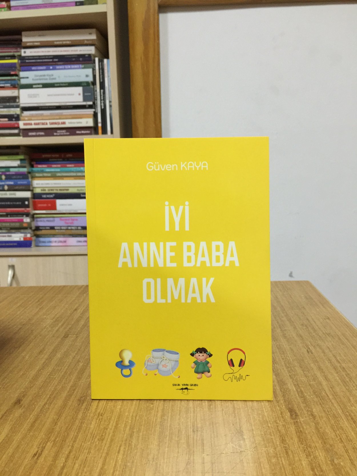 İyi Anne Baba Olmak - Güven Kaya