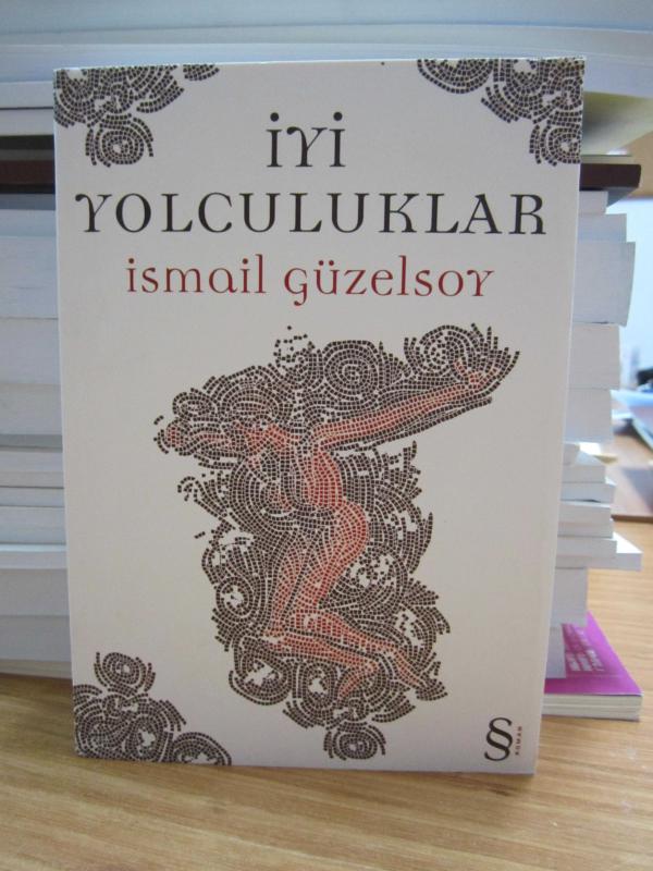 İyi Yolculuklar - İsmail Güzelsoy