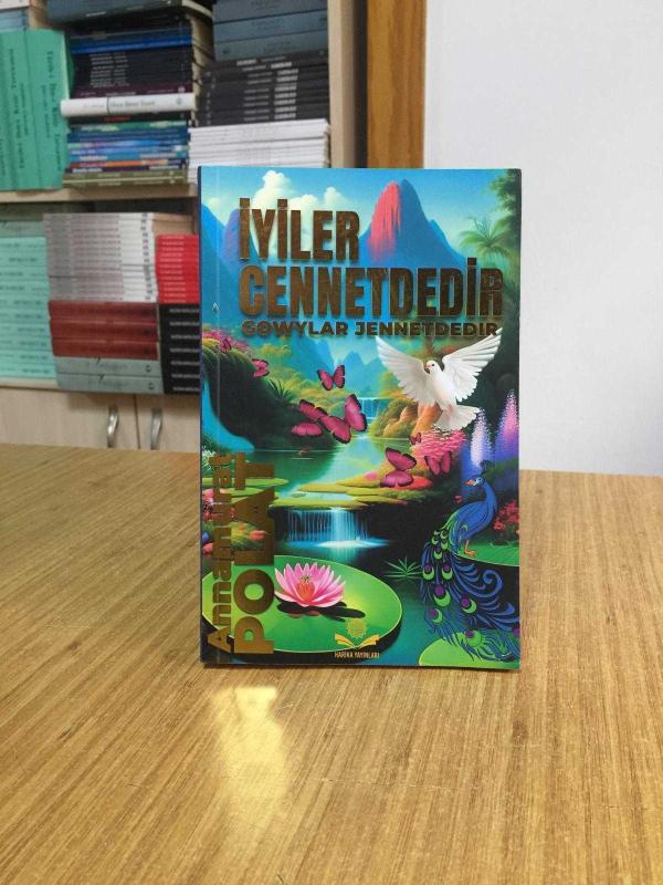 İyiler Cennetdedir - Annamurat Polat (Türkçe - Türkmence)