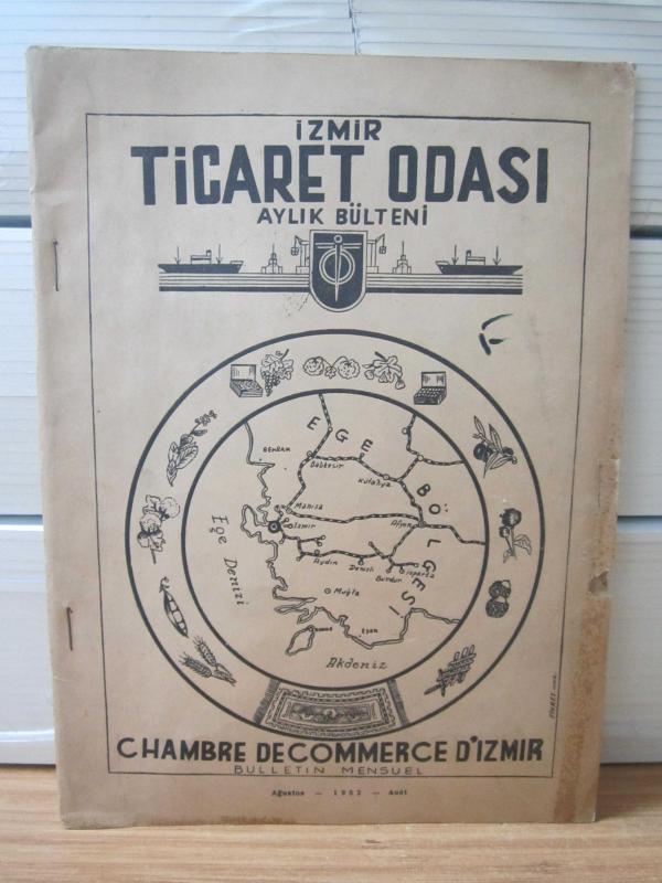 İzmir Ticaret Odası Aylık Bülteni - Yıl 27 - Ağustos 1952 - Sayı 8