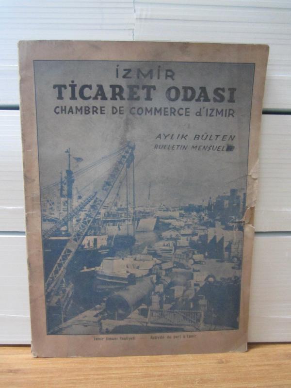 İzmir Ticaret Odası Aylık Bülteni - Yıl 28 - Ocak 1953 - Sayı 1