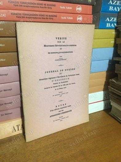 Journal de Guerre du Deuxieme regiment d'artillerie de Forteresse Russe D'erzuroum ... Vérité sur le mouvement révolutionnaire arménien et les mesures