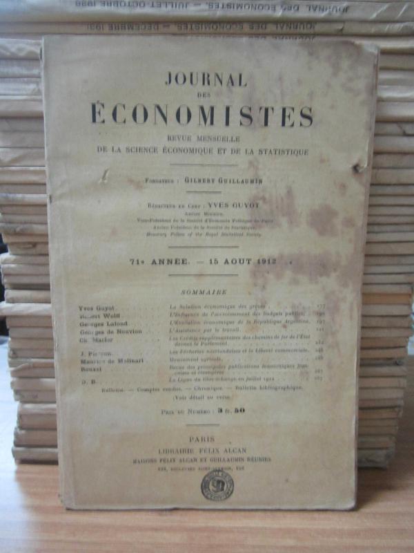 Journal des Economistes - Revue Mensuelle De La Science Economique Et De La Statistique - 71e Annee - 15 Aout 1912