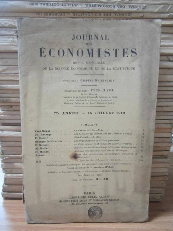 Journal des Economistes - Revue Mensuelle De La Science Economique Et De La Statistique - 72e Annee - 15 Juillet 1913