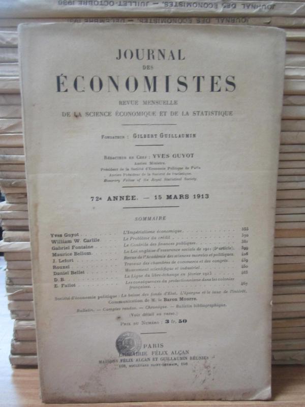 Journal des Economistes - Revue Mensuelle De La Science Economique Et De La Statistique - 72e Annee - 15 Mars 1913
