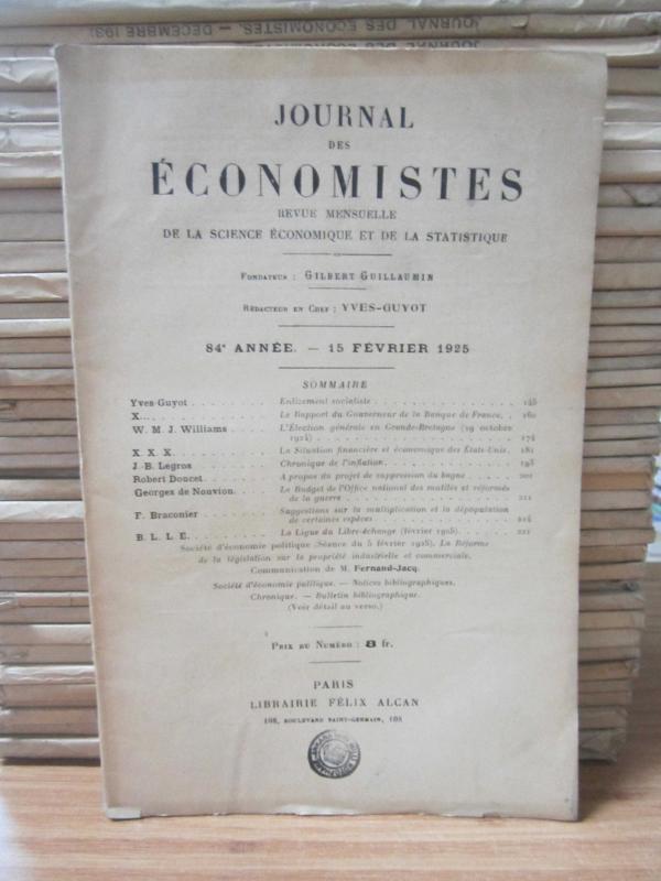 Journal des Economistes - Revue Mensuelle De La Science Economique Et De La Statistique - 84e Annee - 15 Fevrier 1925