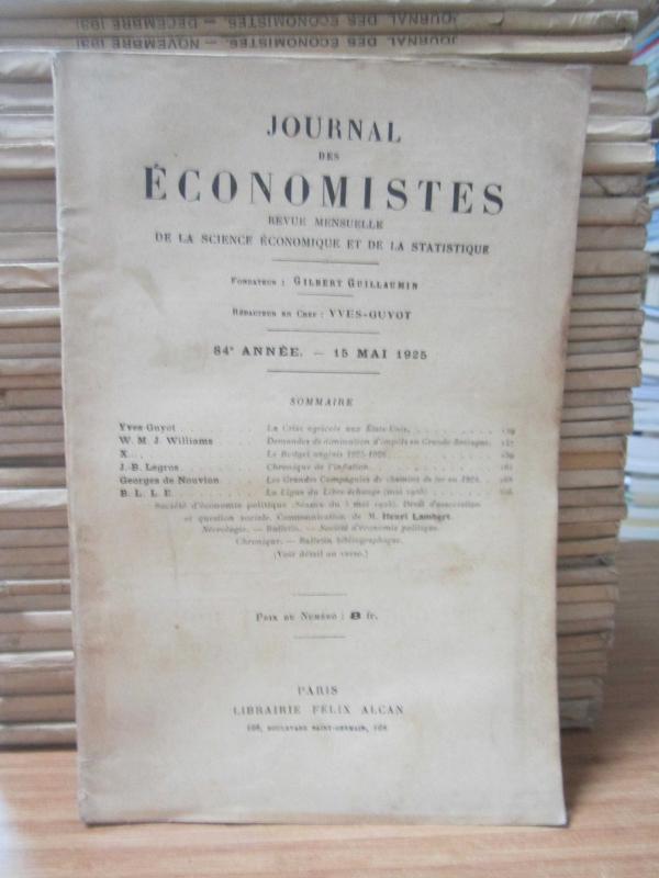 Journal des Economistes - Revue Mensuelle De La Science Economique Et De La Statistique - 84e Annee - 15 Mai 1925