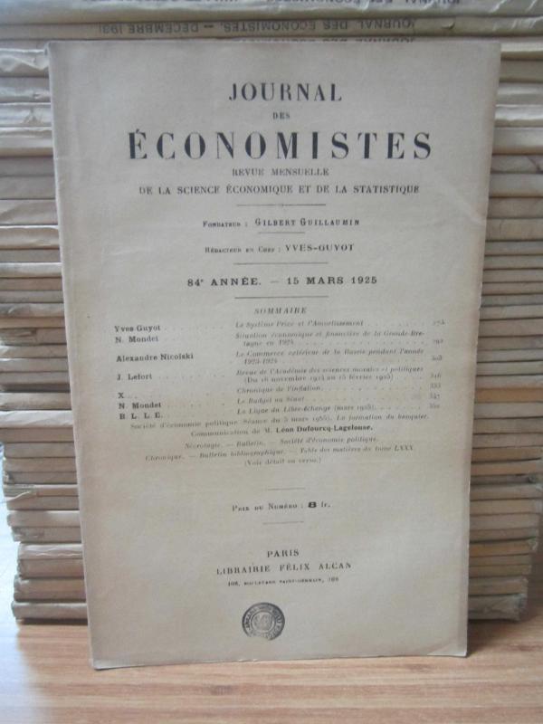 Journal des Economistes - Revue Mensuelle De La Science Economique Et De La Statistique - 84e Annee - 15 Mars 1925