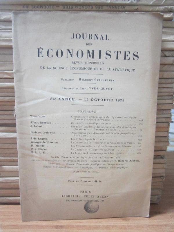 Journal des Economistes - Revue Mensuelle De La Science Economique Et De La Statistique - 84e Annee - 15 Octobre 1925