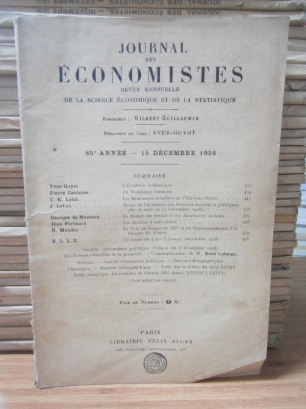 Journal des Economistes - Revue Mensuelle De La Science Economique Et De La Statistique - 85e Annee - 15 Decembre 1926